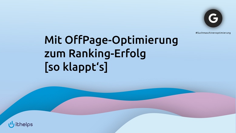 Mit OffPage-Optimierung zum Ranking-Erfolg