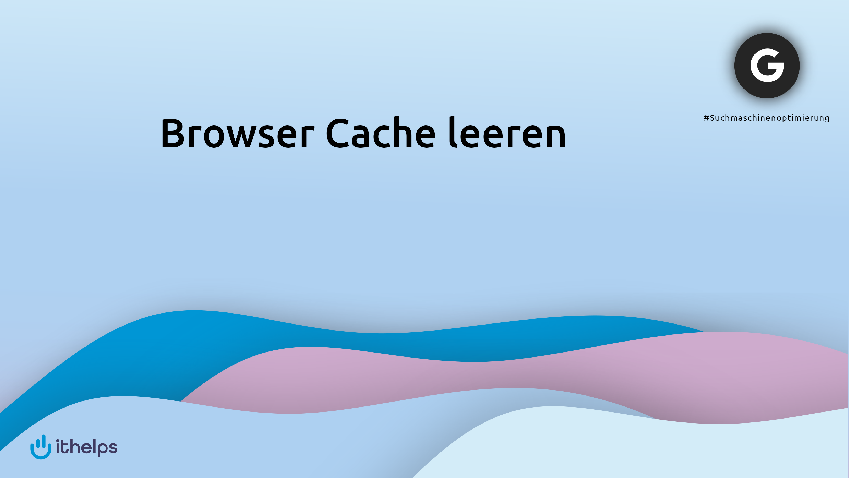 Browser Cache leeren