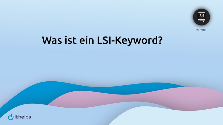 Was ist ein LSI-Keyword