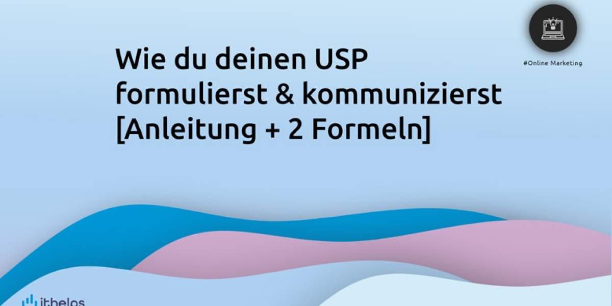 Wie du deinen USP formulierst und kommunizierst – Schritt-für-Schritt-Anleitung + 2 USP-Formeln