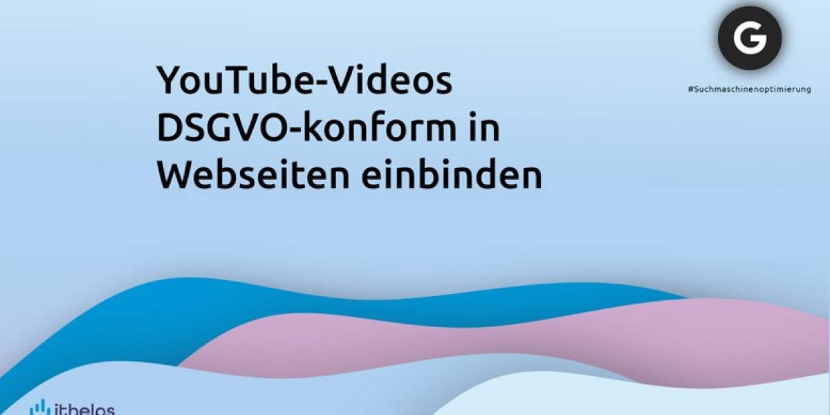 YouTube-Videos DSGVO-konform in Webseiten einbinden